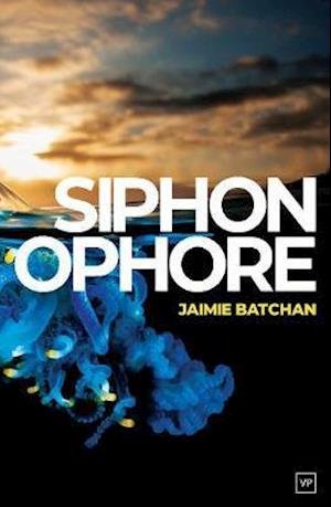Cover for Jaimie Batchan · Siphonophore (Pocketbok) (2021)