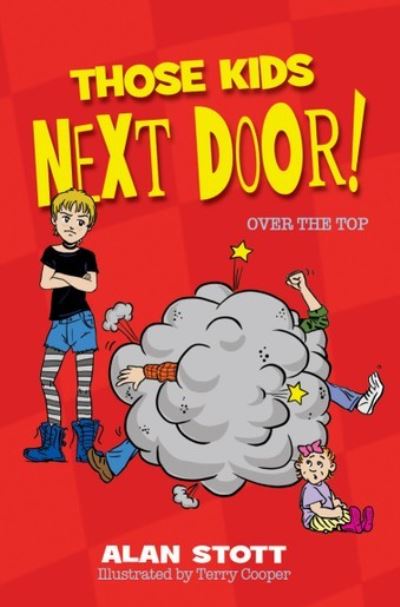 Cover for Alan Stott · Over The Top - Those Kids Next Door (Paperback Book) (2021)