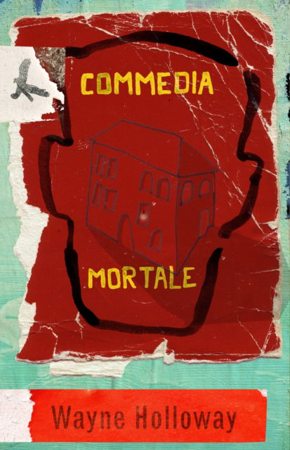 Cover for Wayne Holloway · Commedia Mortale (Paperback Book) (2025)