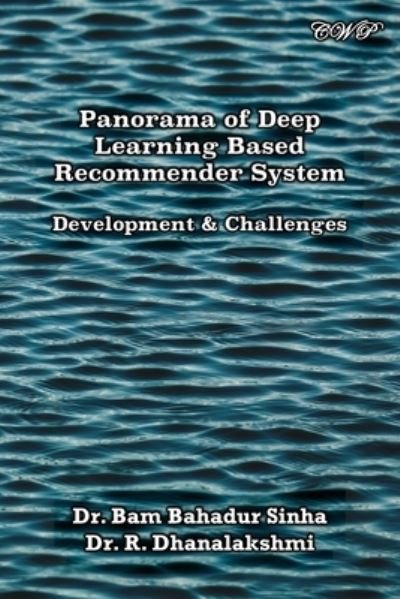 Cover for Bam Bahadur Sinha · Panorama of Deep Learning Based Recommender System (Book) (2023)