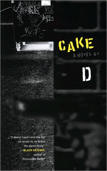 Cake - D - Books - Akashic Books,U.S. - 9781933354545 - July 1, 2008