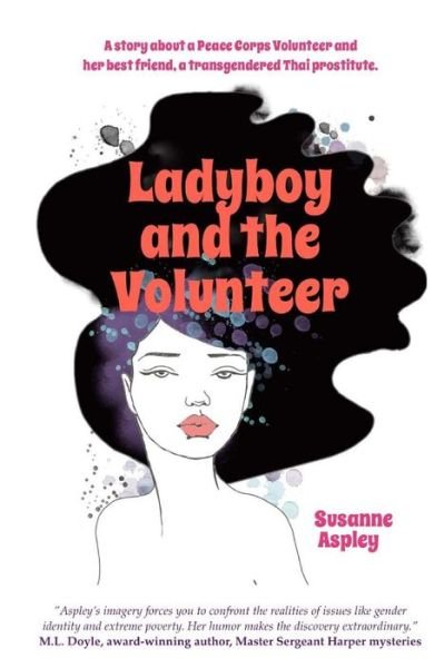 Cover for Susanne Aspley · Ladyboy and the Volunteer (Paperback Book) (2014)