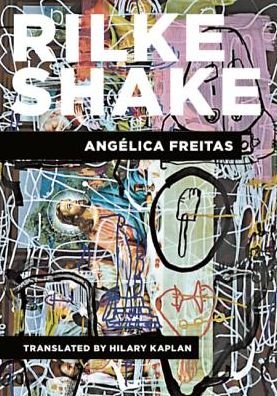 Cover for Anglica Freitas · Rilke Shake (Paperback Book) (2015)