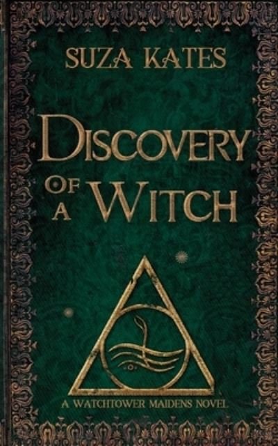 Discovery of a Witch - Suza Kates - Kirjat - Icasm Press - 9781942318545 - maanantai 4. toukokuuta 2020