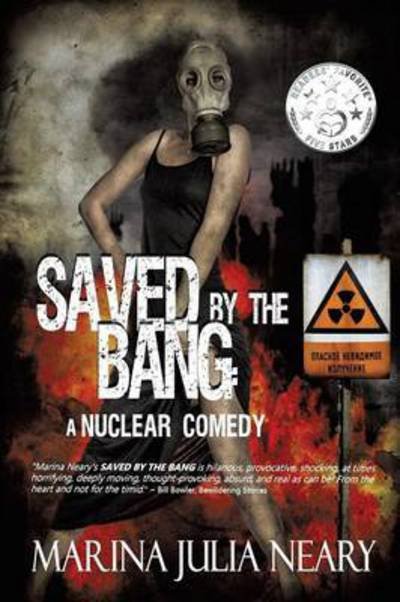 Cover for Marina J Neary · Saved By The Bang (Paperback Book) (2015)