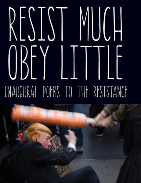 Cover for Michael Boughn · Resist Much / Obey Little (Hardcover Book) (2017)