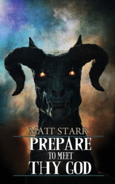 Cover for Matt Starr · Prepare to Meet Thy God (Paperback Book) (2020)