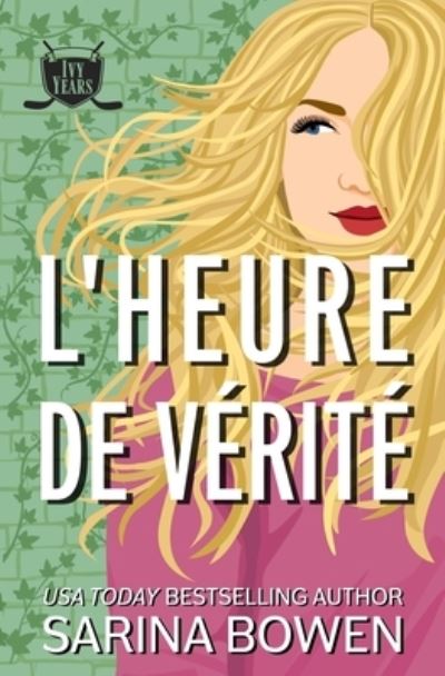 Heure de Vérité - Laure Valentin - Książki - Tuxbury Publishing LLC - 9781950155545 - 10 listopada 2022