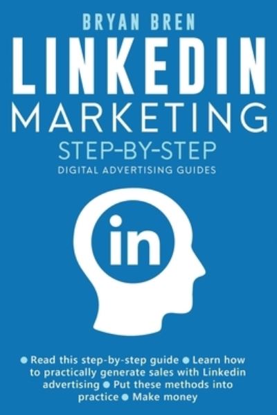 Cover for Bryan Bren · Linkedin Marketing Step-By-Step (Taschenbuch) (2021)