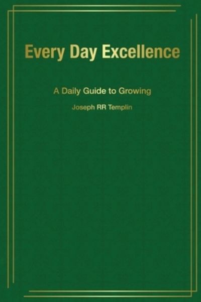 Cover for Joseph Rr Templin · Every Day Excellence (Paperback Book) (2022)