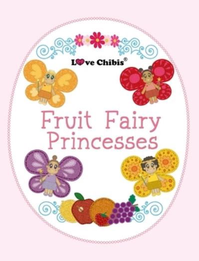 Cover for Joqlie Publishing · Fruit Fairy Princesses (Bok) (2023)