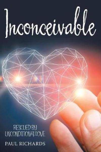 Cover for Paul Richards · Inconceivable (Paperback Book) (2018)