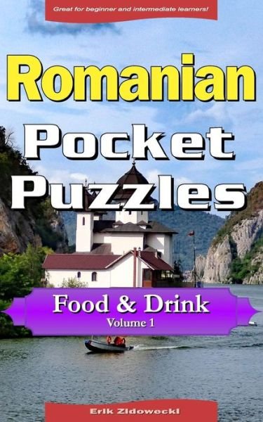 Cover for Erik Zidowecki · Romanian Pocket Puzzles - Food &amp; Drink - Volume 1 (Paperback Bog) (2017)