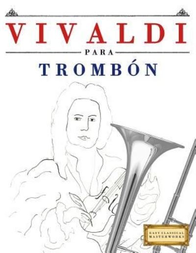 Cover for Easy Classical Masterworks · Vivaldi Para Tromb (Paperback Book) (2018)