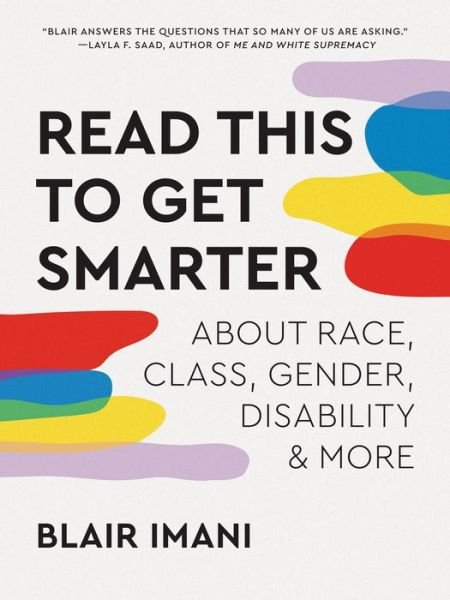 Cover for Blair Imani · Read This to Get Smarter: about Race, Class, Gender, Disability &amp; More (Pocketbok) (2021)