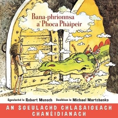 Cover for Robert Munsch · Bana-phrionnsa a' Phoca Phaipeir (Paperback Book) (2020)