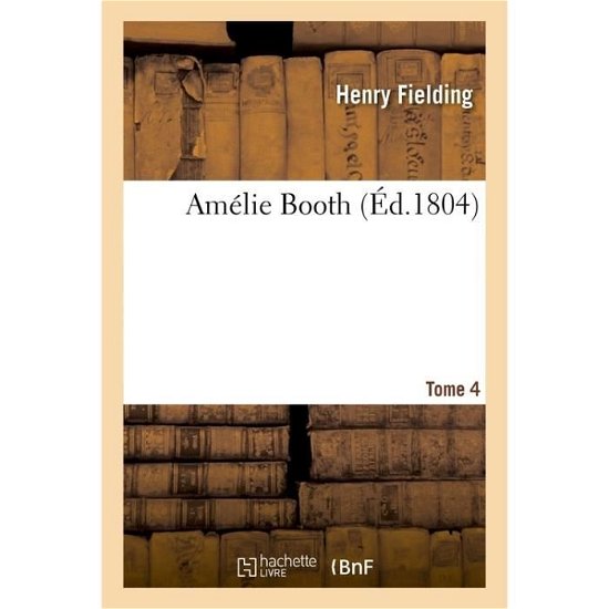 Cover for Henry Fielding · Amelie Booth T04 (Paperback Book) (2017)