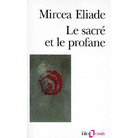 Cover for Mircea Eliade · Sacre et Le Profane (Folio Essais) (French Edition) (Paperback Book) [French edition] (1988)