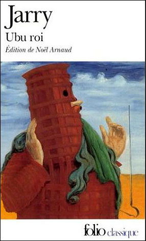 Cover for Alfred Jarry · Ubu (Ubu roi / Ubu cocu / Ubu enchaine / Ubu sur la butte) (Paperback Book) [French edition] (1981)