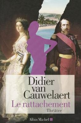 Cover for Didier Van Cauwelaert · Rattachement (Le) (Poesie - Theatre) (French Edition) (Paperback Book) [French edition] (2010)