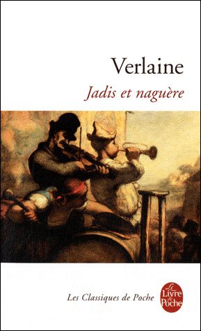 Cover for P. Verlaine · Jadis et Naguere (Ldp Classiques) (French Edition) (Paperback Bog) [French edition] (2009)