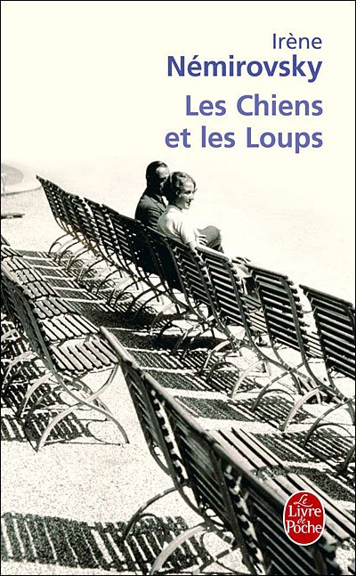 Cover for Irene Nemirovsky · Les Chiens et les Loups (Taschenbuch) [French, Reprint edition] (2008)