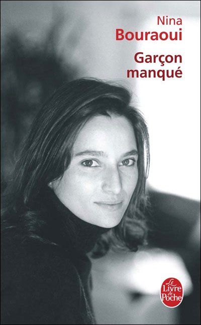 Cover for Nina Bouraoui · Garcon Manque (Ldp Litterature) (French Edition) (Paperback Book) [French edition] (2002)
