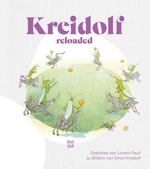 Cover for Pauli, Lorenz; Kreidolf, Ernst · Kreidolf Reloaded (Book)