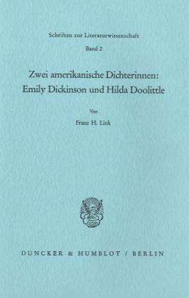 Zwei amerikanische Dichterinnen: E - Link - Books -  - 9783428043545 - January 15, 1980