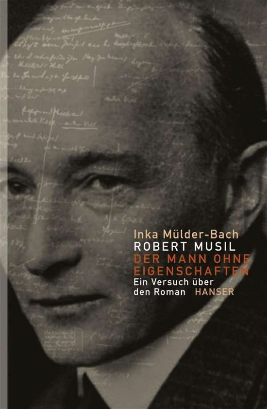 Robert Musil: Der Mann ohne - Mülder-Bach - Boeken -  - 9783446243545 - 