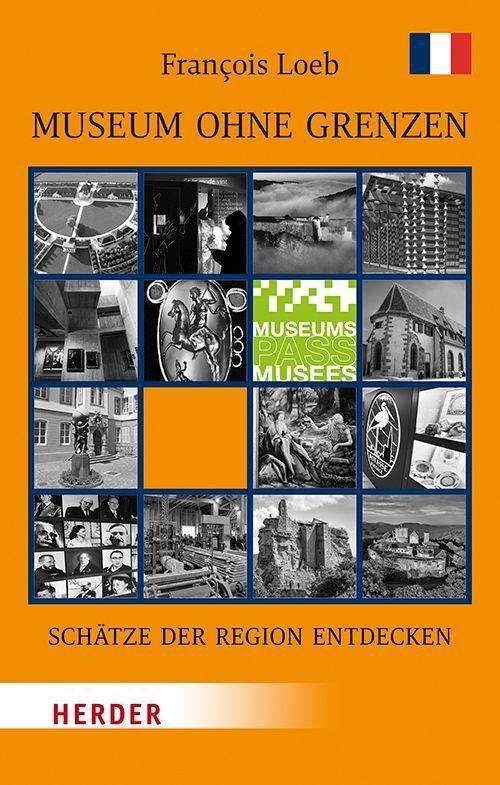 Cover for Loeb · Museen ohne Grenzen,Frankreich (Book) (2021)