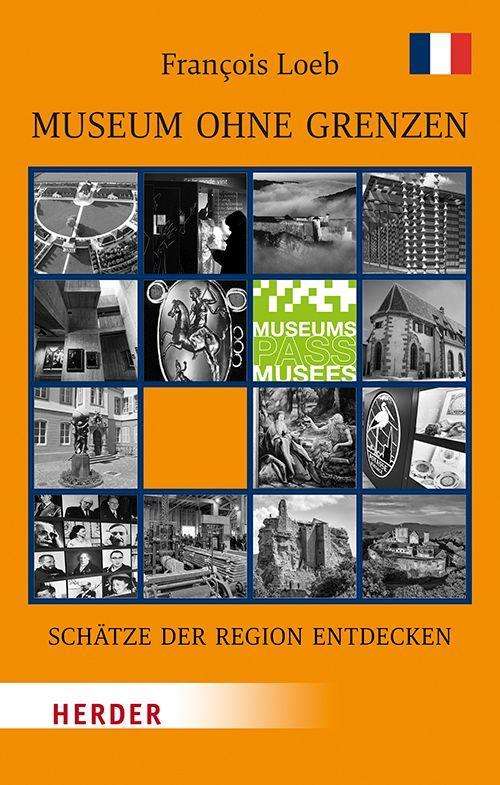 Cover for Loeb · Museen ohne Grenzen,Frankreich (Buch) (2021)