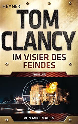Im Visier des Feindes - Tom Clancy - Bøker - Heyne Taschenbuch - 9783453441545 - 11. april 2022