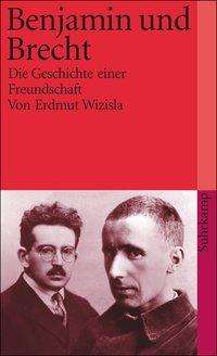 Cover for Erdmut Wizisla · Suhrk.TB.3454 Wizisla.Benjamin u.Brecht (Book)