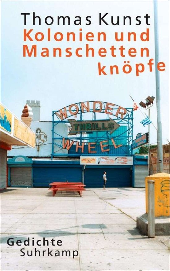 Kolonien und Manschettenknöpfe - Kunst - Bücher -  - 9783518427545 - 