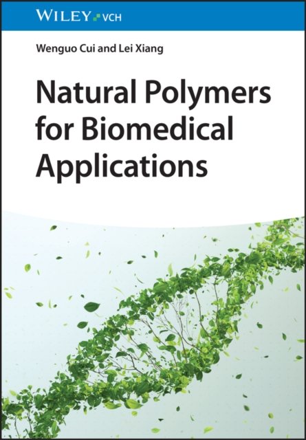 Cover for Cui, Wenguo (Shanghai Jiao Tong University) · Natural Polymers for Biomedical Applications (Innbunden bok) (2024)