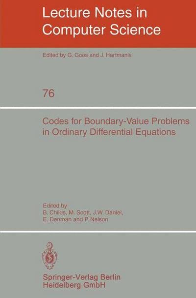 Cover for B Childs · Codes for Boundary-value Problems in Ordinary Differential Equations: Proceedings of a Working Conference, May 14-17, 1978 - Lecture Notes in Computer Science (Paperback Book) (1979)