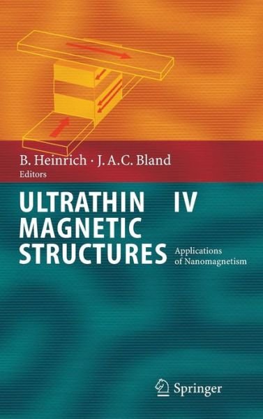 Cover for B Heinrich · Ultrathin Magnetic Structures Iv: Applications of Nanomagnetism (Inbunden Bok) (2004)