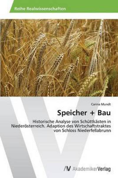 Cover for Mundt Carina · Speicher + Bau (Paperback Book) (2012)
