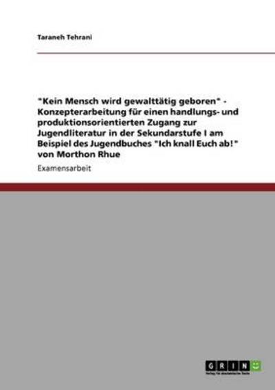 Cover for Tehrani · &quot;Kein Mensch wird gewalttätig g (Book) [German edition] (2009)