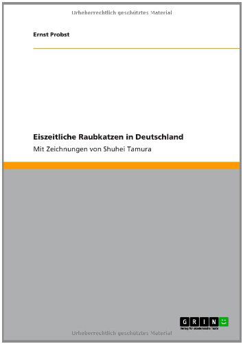 Cover for Probst · Eiszeitliche Raubkatzen in Deuts (Book) [German edition] (2011)