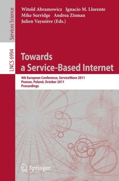 Cover for Witold Abramowicz · Towards a Service-based Internet - Lecture Notes in Computer Science / Programming and Software Engineering (Paperback Book) (2011)