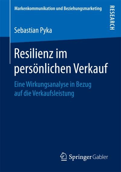 Cover for Pyka · Resilienz im persönlichen Verkauf (Book) (2017)