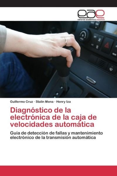 Cover for Iza Henry · Diagnostico De La Electronica De La Caja De Velocidades Automatica (Taschenbuch) (2015)