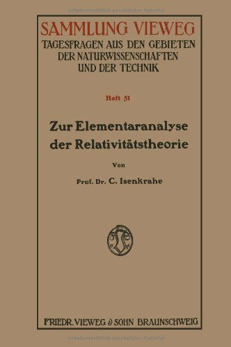 Cover for Caspar Isenkrahe · Zur Elementaranalyse Der Relativitatstheorie: Einleitung Und Vorstufen - Sammlung Vieweg (Paperback Book) [1921 edition] (1921)