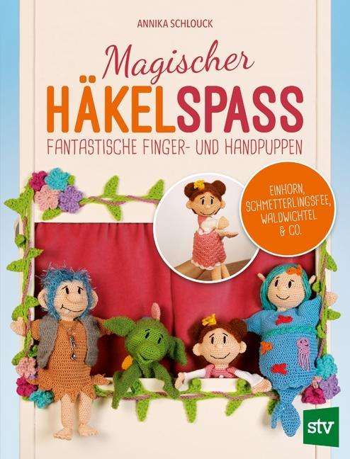 Cover for Schlouck · Magischer Häkelspaß (Book)