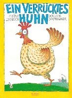 Cover for Heinz Janisch · Ein verrücktes Huhn (Inbunden Bok) (2011)