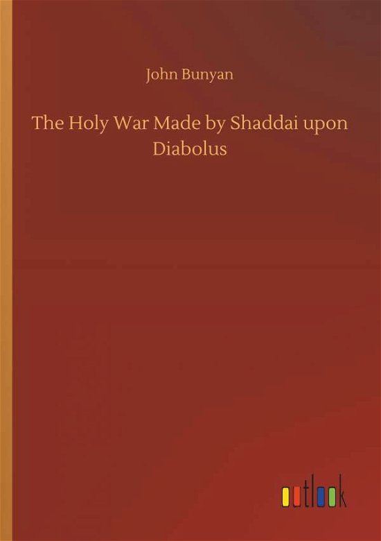 Cover for Bunyan · The Holy War Made by Shaddai upo (Book) (2019)
