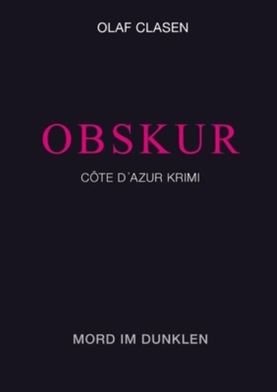 Cover for Olaf Clasen · Obskur (Paperback Book) (2023)