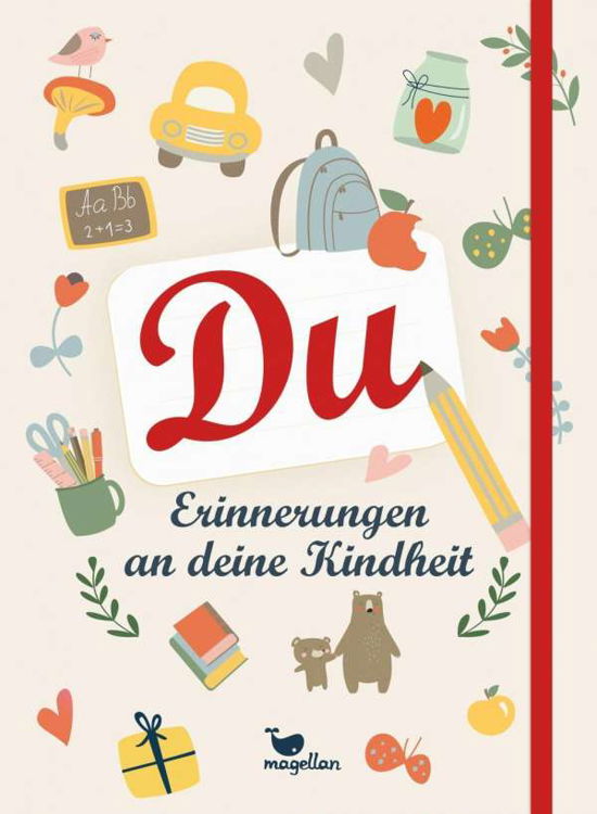 Cover for Du · Du - Erinnerungen an deine Kindheit (Book)